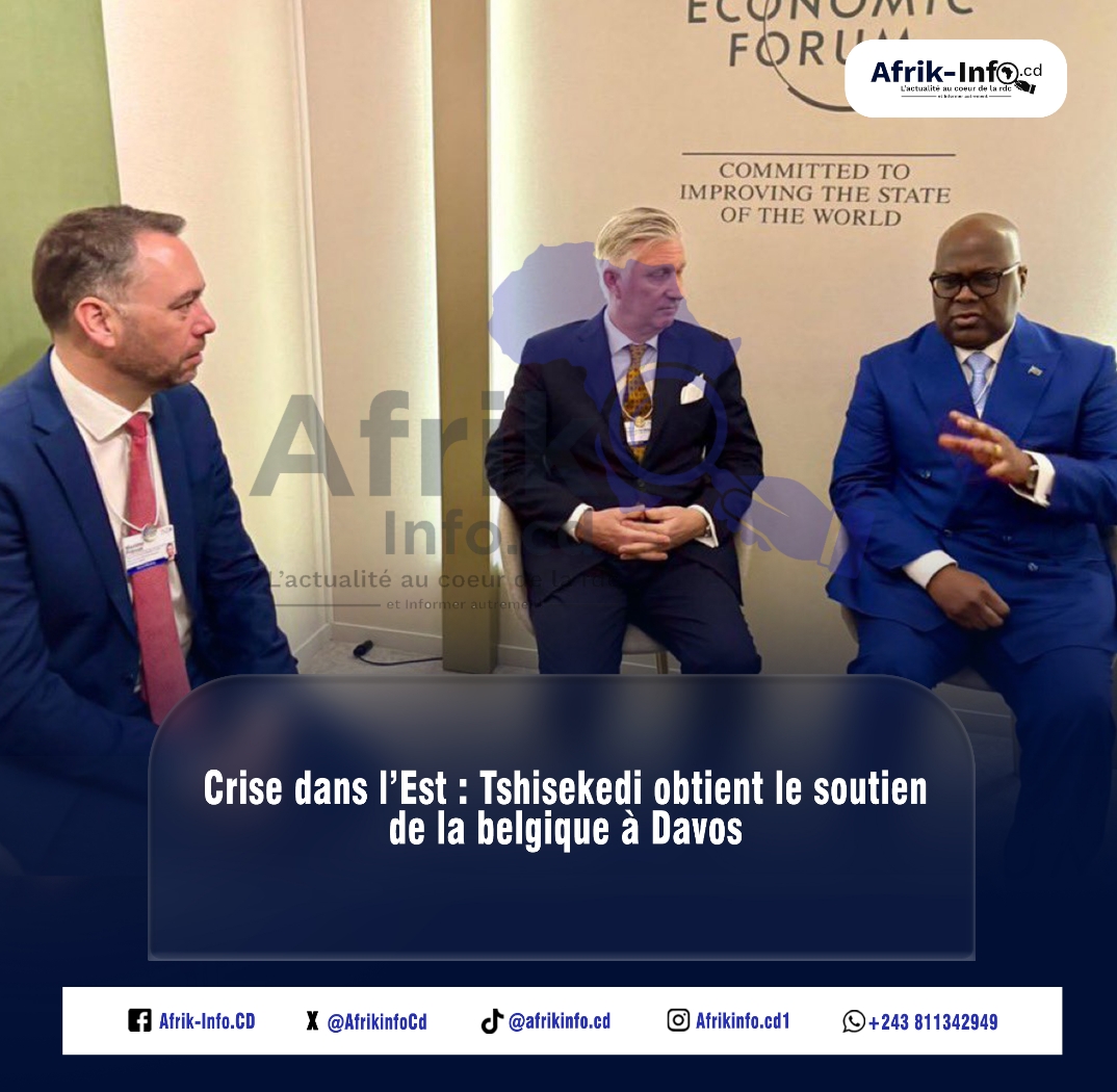 Lire la suite à propos de l’article Crise dans l’Est : Tshisekedi obtient le soutien de la Belgique à Davos